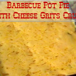Barbecue Pot Pie With Cheese Grits Crust
