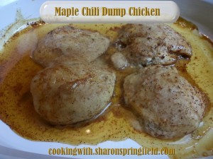 Maple Chili Dump Chicken